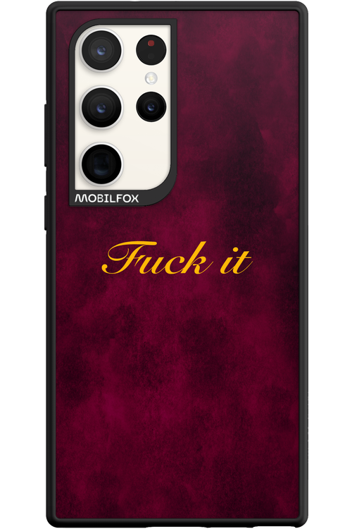 Fuck Itt - Samsung Galaxy S23 Ultra