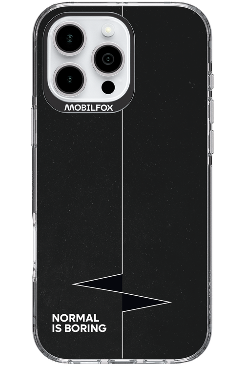 Normal Is Boring 2.0 - Apple iPhone 16 Pro Max