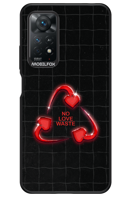 No Love Waste 2.0 - Xiaomi Redmi Note 11Pro 4G/5G