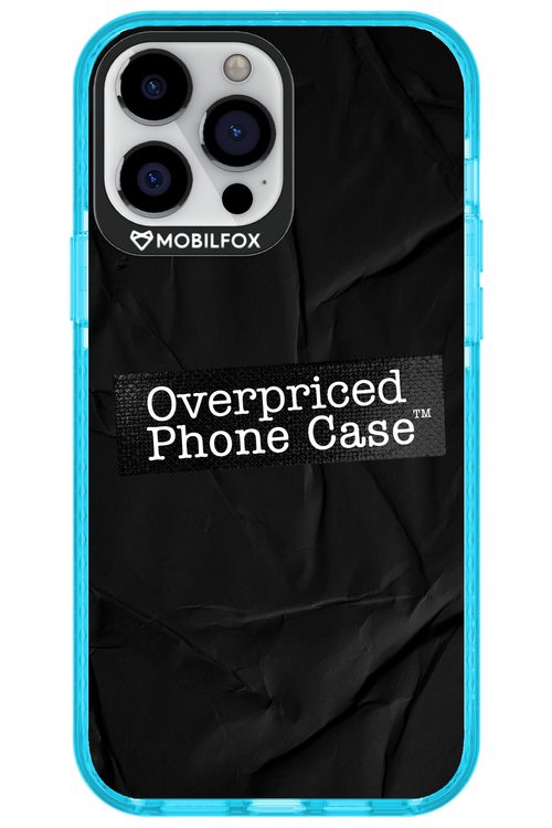 Overpriced Phone Case 2.0 - Apple iPhone 13 Pro Max