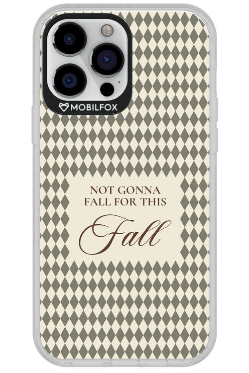 Not Gonna Fall 2.0 - Apple iPhone 13 Pro Max
