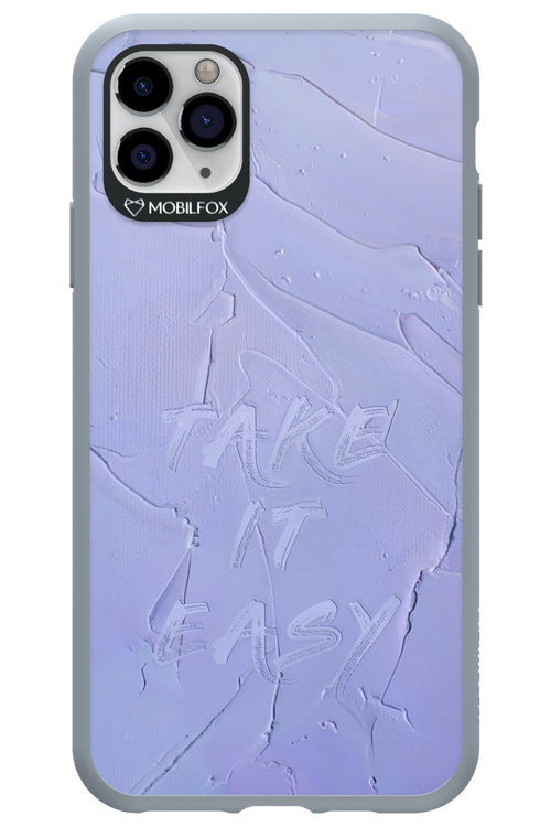 Take it easy - Apple iPhone 11 Pro Max