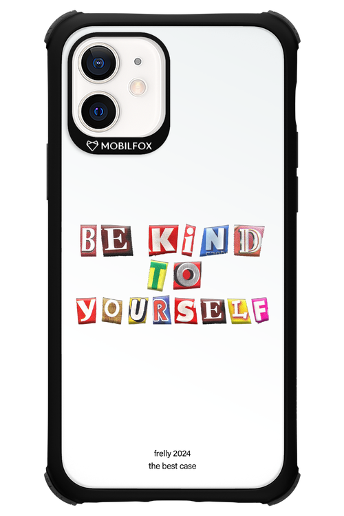 Be Kind To Yourself White - Apple iPhone 12