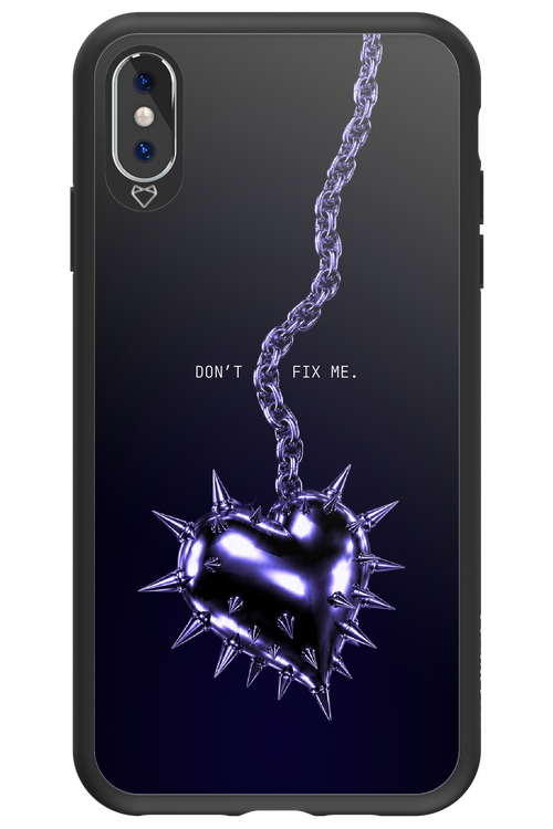 Don't fix me 2.0 - Apple iPhone XS Max