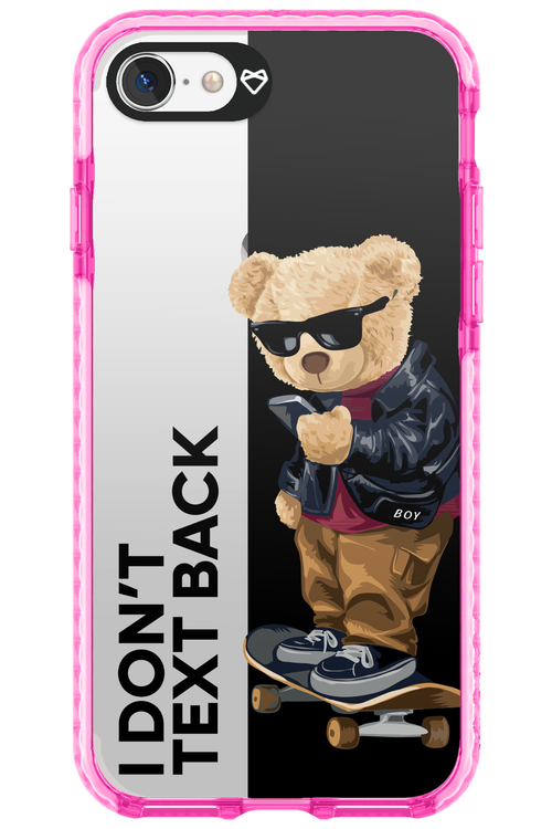 I Don’t Text Back - Apple iPhone 7