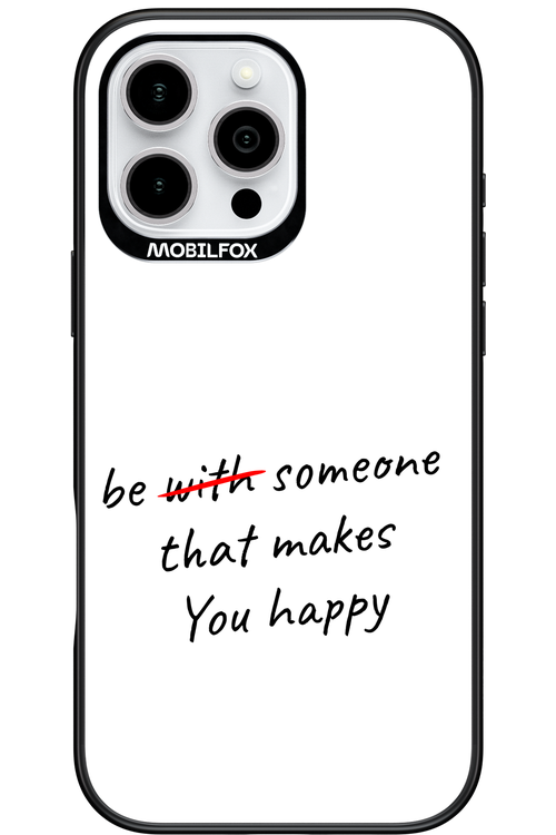 Choose Happiness - Apple iPhone 16 Pro Max