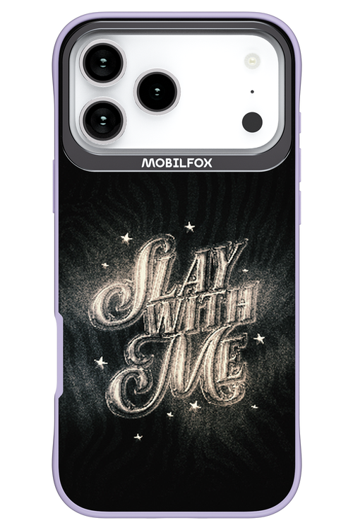 Slay with Me - Apple iPhone 17 Pro Max