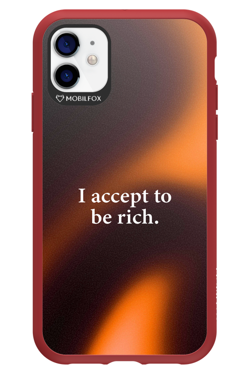 I accept to be rich - Apple iPhone 11