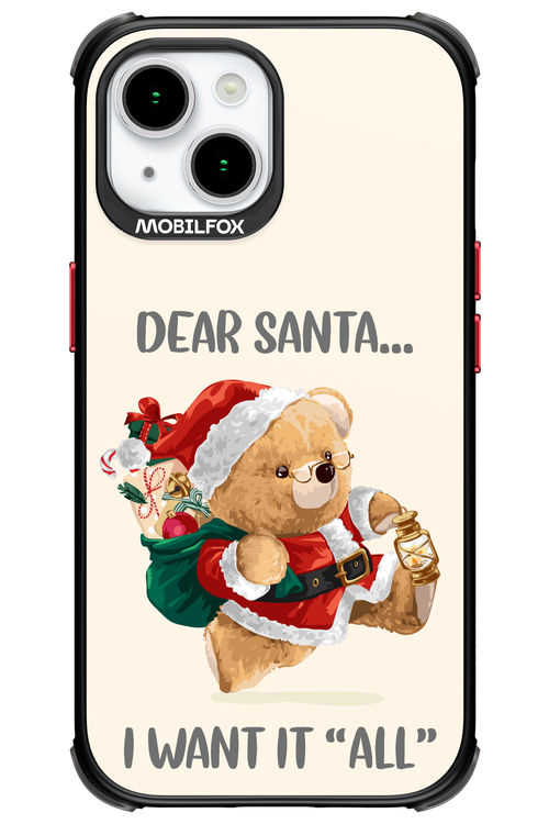 Dear Santa i want it all - Apple iPhone 15