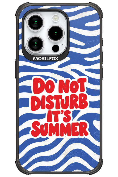 DO NOT DISTURB ITS SUMMER 2.0 - Apple iPhone 15 Pro