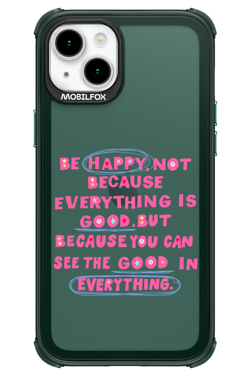 Be Happy 2.0 - Apple iPhone 15 Plus