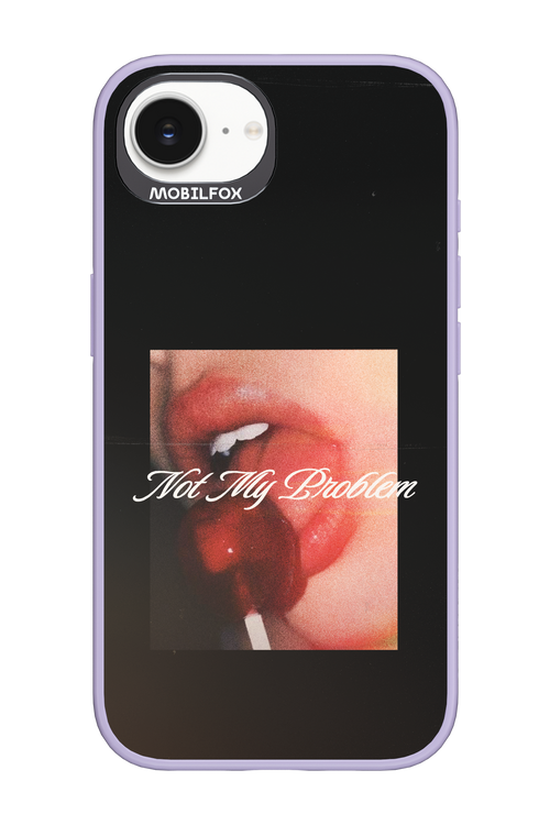 Not My Problem II 2.0 - Apple iPhone 17e