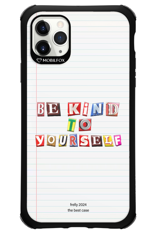 Be Kind To Yourself Notebook - Apple iPhone 11 Pro Max