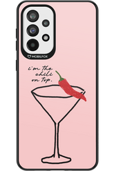 I'M THE CHILI ON TOP 2.0 - Samsung Galaxy A73