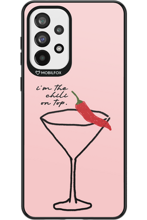 I'M THE CHILI ON TOP 2.0 - Samsung Galaxy A73