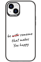 Choose Happiness - Apple iPhone 15 Plus