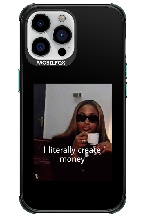 I literally create money - Apple iPhone 13 Pro Max