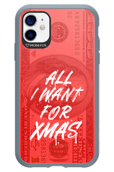 ALL I WANT FOR XMAS - Apple iPhone 11