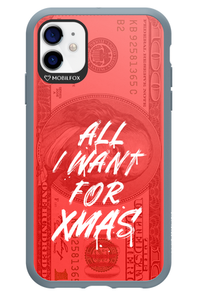 ALL I WANT FOR XMAS - Apple iPhone 11