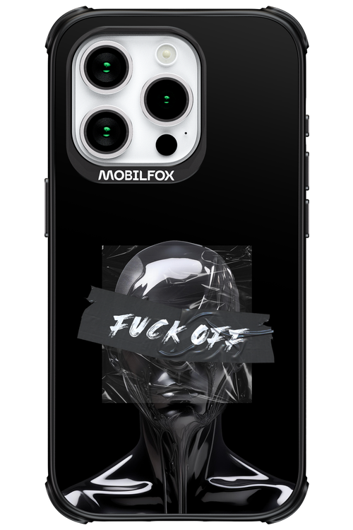 Fuck OFF 2.0 - Apple iPhone 15 Pro