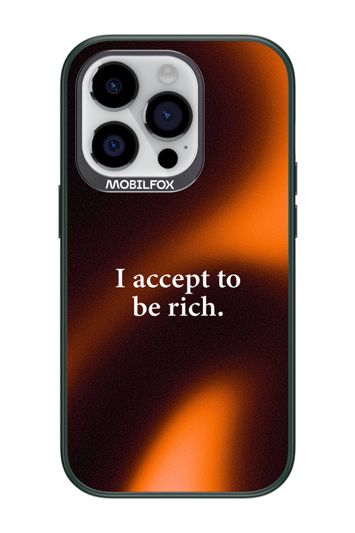 I accept to be rich - Apple iPhone 14 Pro