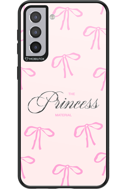 Princess Material 2.0 - Samsung Galaxy S21+