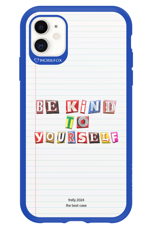 Be Kind To Yourself Notebook - Apple iPhone 11