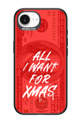 ALL I WANT FOR XMAS - Apple iPhone 16e