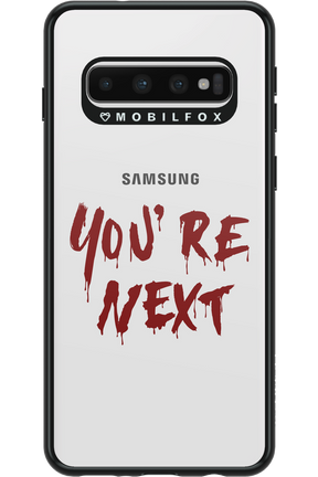 You're Next - Samsung Galaxy S10