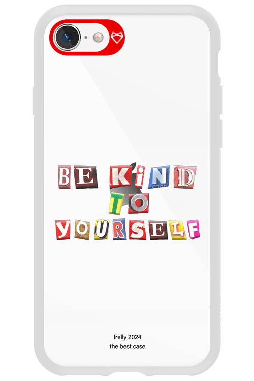 Be Kind To Yourself - Apple iPhone SE 2022