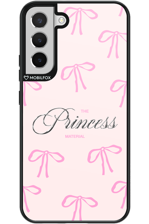 Princess Material 2.0 - Samsung Galaxy S22+
