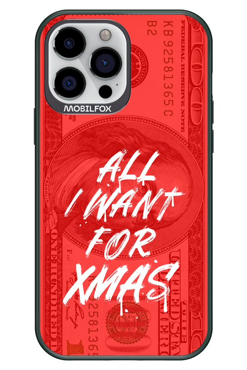 ALL I WANT FOR XMAS - Apple iPhone 13 Pro Max
