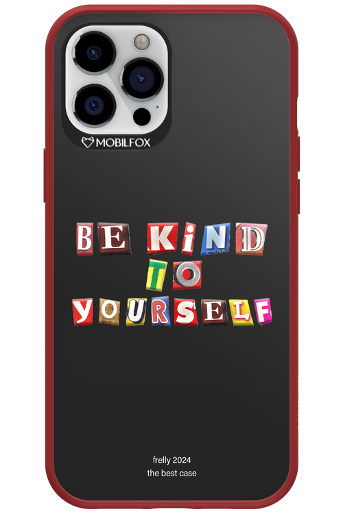 Be Kind To Yourself Black - Apple iPhone 12 Pro Max