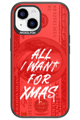 ALL I WANT FOR XMAS - Apple iPhone 15