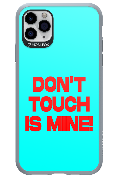 DON'T TOUCH 2.0 - Apple iPhone 11 Pro Max