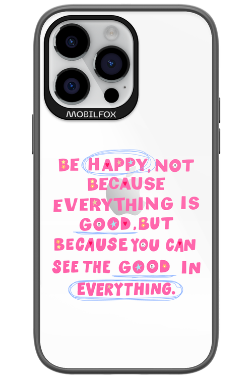 Be Happy 2.0 - Apple iPhone 14 Pro Max