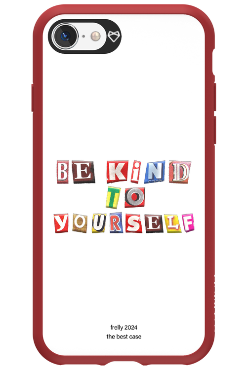 Be Kind To Yourself White - Apple iPhone 8