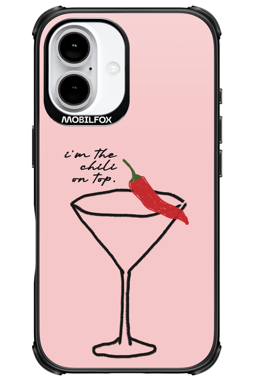 I'M THE CHILI ON TOP 2.0 - Apple iPhone 16