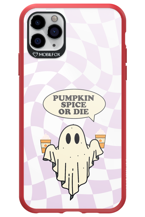 Pumpkin Spice or Die - Apple iPhone 11 Pro Max