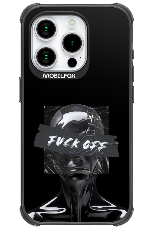 Fuck OFF 2.0 - Apple iPhone 15 Pro