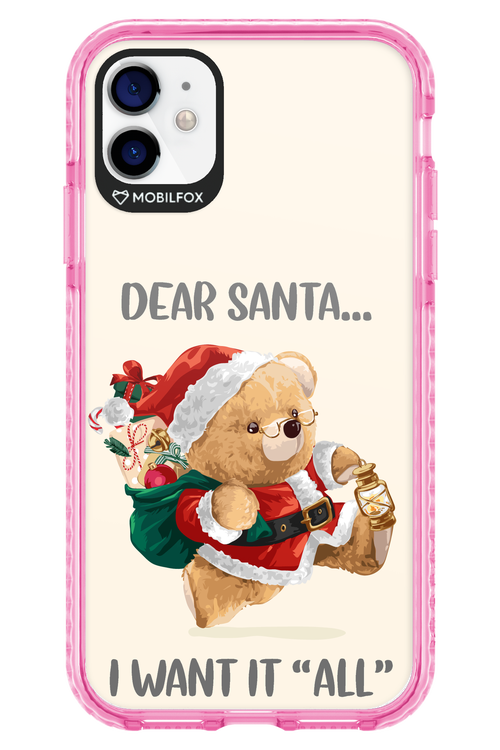 Dear Santa i want it all - Apple iPhone 11
