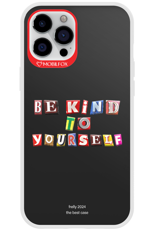 Be Kind To Yourself Black - Apple iPhone 12 Pro Max