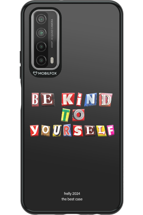 Be Kind To Yourself Black - Huawei P Smart 2021