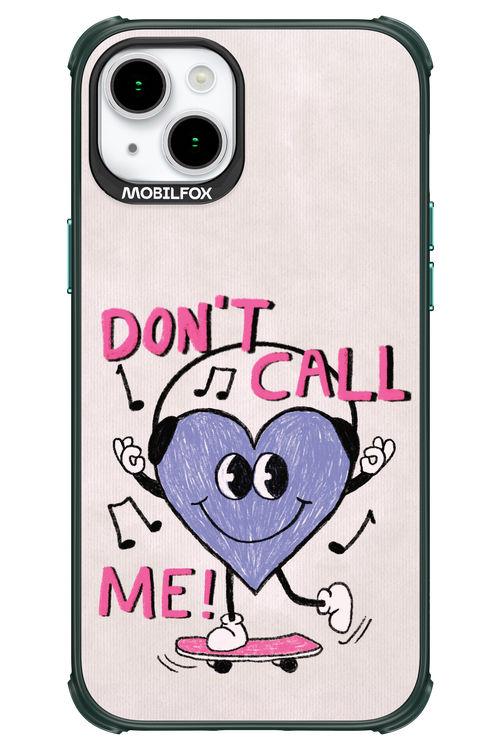 Don't Call Me! - Apple iPhone 15 Plus