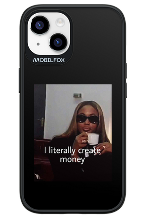 I literally create money - Apple iPhone 14