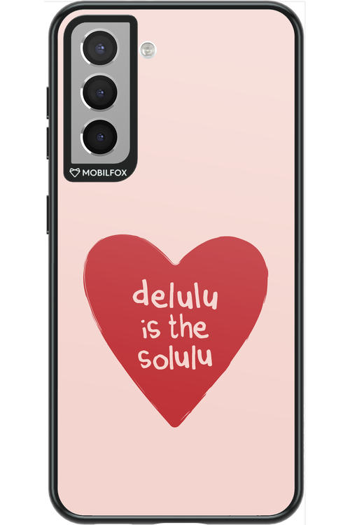Delulu Love - Samsung Galaxy S21