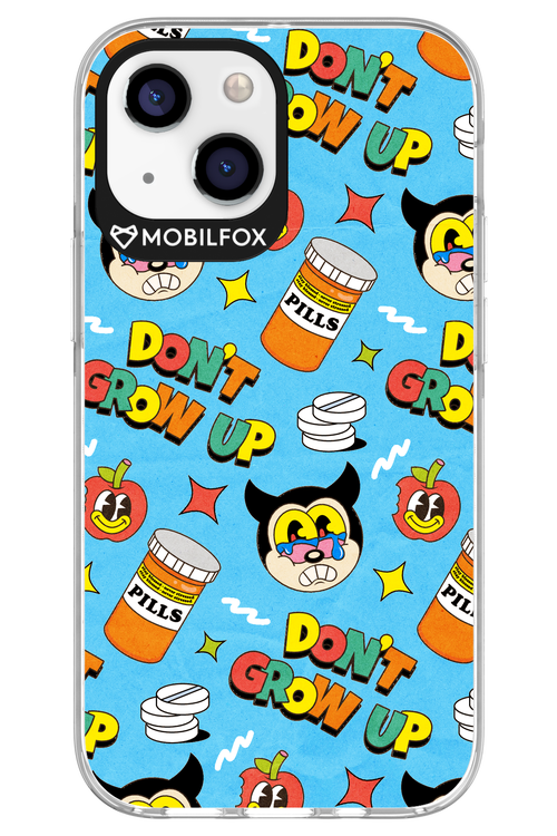 don_t grow up 2.0 - Apple iPhone 13 Mini