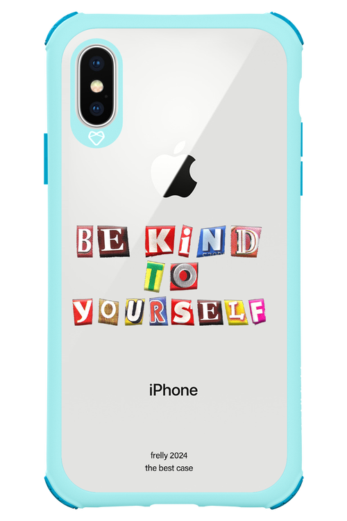 Be Kind To Yourself - Apple iPhone XS