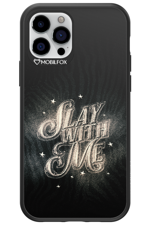 Slay with Me - Apple iPhone 12 Pro