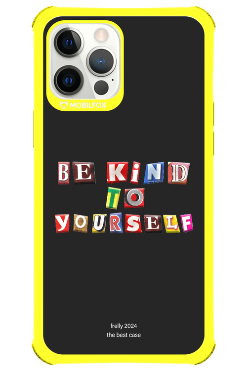 Be Kind To Yourself Black - Apple iPhone 12 Pro Max